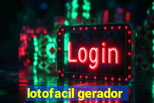 lotofacil gerador
